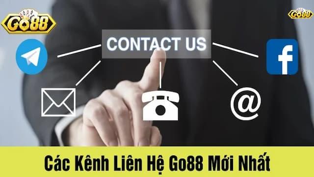 Các kênh liên hệ Go88 phổ biến hiện nay