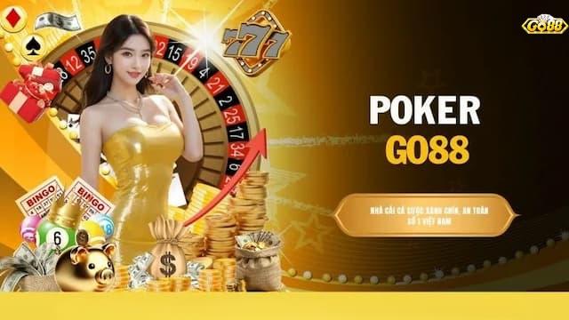 Tổng quan về tựa game bài Poker Go88